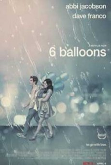 6 Balloons - ดูหนังออนไลน