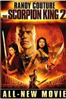 The Scorpion King 2 Rise Of A Warrior อภินิหารศึกจอมราชันย์ 2008 - ดูหนังออนไลน