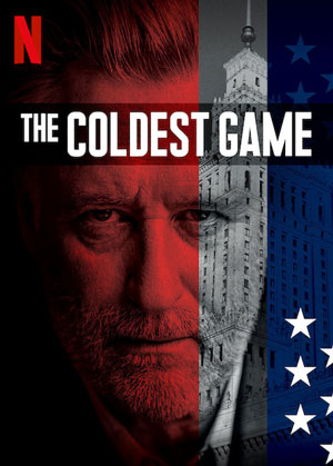 The Coldest Game (2019) เกมลับสงครามเย็น - ดูหนังออนไลน