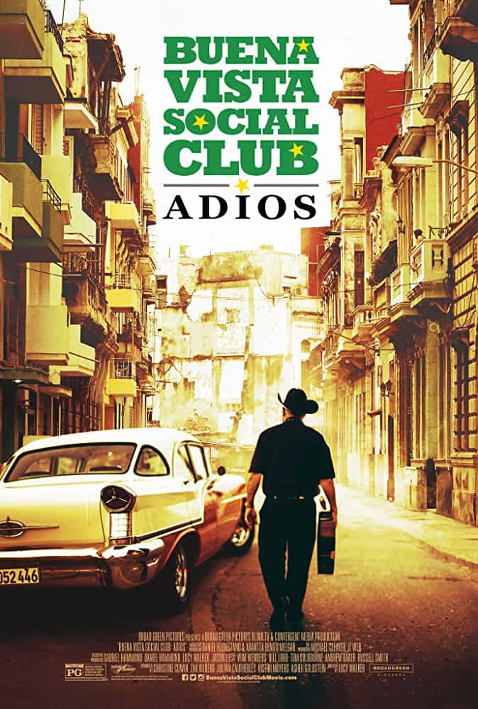 Buena Vista Social Club Adios (2017) กู่ร้องก้องโลก - ดูหนังออนไลน