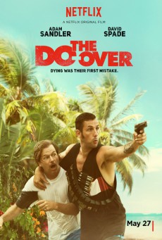 The Do-Over (2016) เพื่อนซี้ ตัวซวย - ดูหนังออนไลน