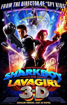 The Adventures of Sharkboy and Lavagirl อิทธิฤทธิ์ไอ้หนูชาร์คบอยกับสาวน้อยพลังลาวา - ดูหนังออนไลน