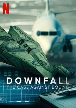 Downfall- The Case Against Boeing ร่วง- วิกฤติโบอิ้ง (2022) บรรยายไทย - ดูหนังออนไลน