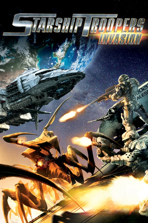 Starship Troopers- Invasion สงครามหมื่นขาล่าล้างจักรวาล 4- บุกยึดจักรวาล