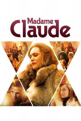 Madame Claude มาดามคล้อด (2021) - ดูหนังออนไลน
