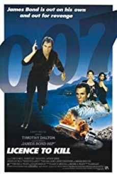James Bond 007 ภาค 16 Licence to Kill 007 รหัสสังหาร