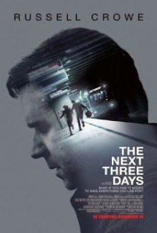 The Next Three Days (2010) แผนอัจฉริยะแหกด่านหนีนรก - ดูหนังออนไลน