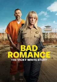Bad Romance: The Vicky White Story (2023) - ดูหนังออนไลน