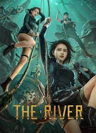 THE RIVER (2023) สามผู้กล้าท้าแม่น้ำลับ