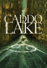 Caddo Lake บึงลี้ลับ (2024) - ดูหนังออนไลน