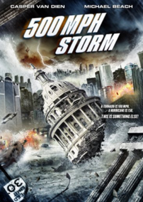 500 MPH Storm (2013) พายุมหากาฬถล่มโลก - ดูหนังออนไลน