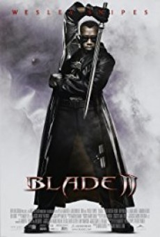 Blade II เบลด 2 นักล่าพันธุ์อมตะ - ดูหนังออนไลน