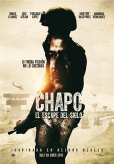 Chapo EL ESCAPE DEL SIGLO (2016) เออ ชาโป ปฏิบัติการแหกคุกของราชายาเสพติด (Soundtrack ซับไทย) - ดูหนังออนไลน